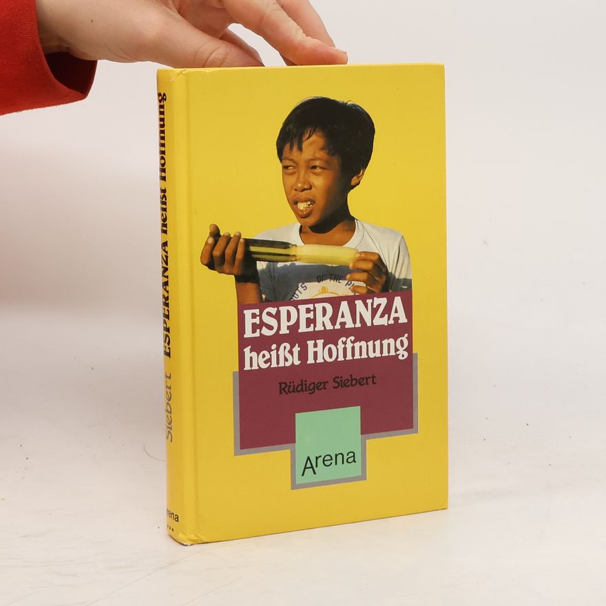 Rüdiger Siebert Esperanza heisst Hoffnung