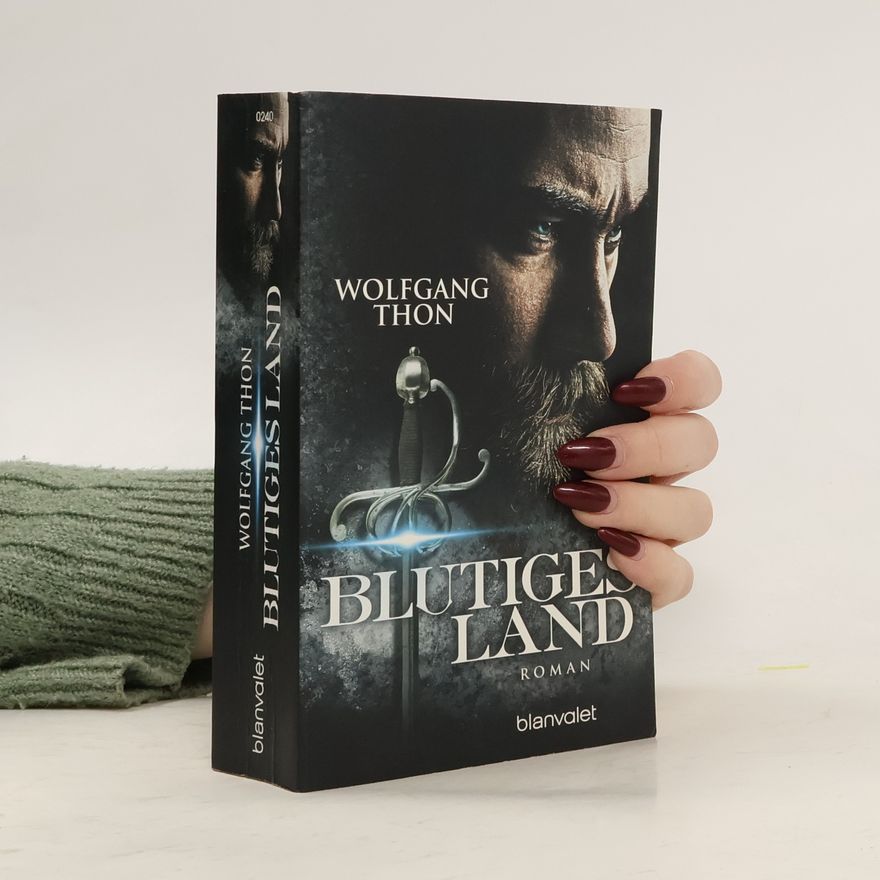 Wolfgang Thon Blutiges Land