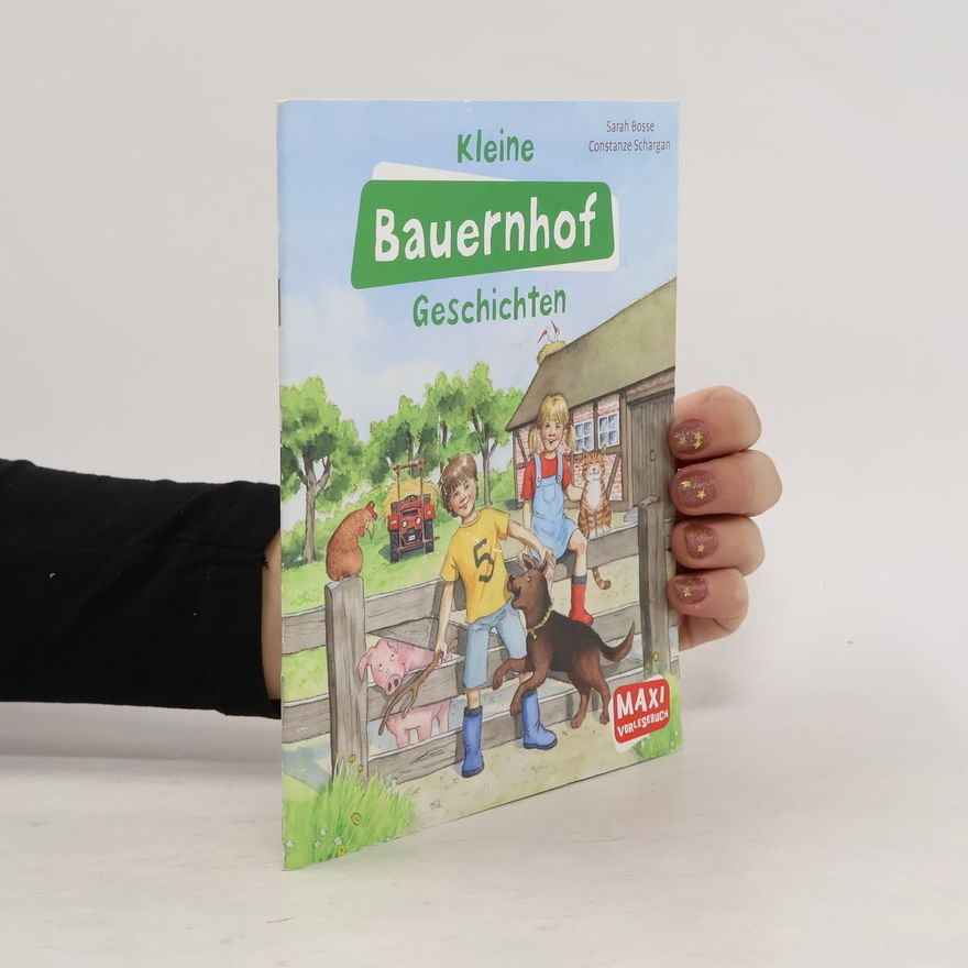 Sarah Bosse Kleine Bauernhof Geschichten