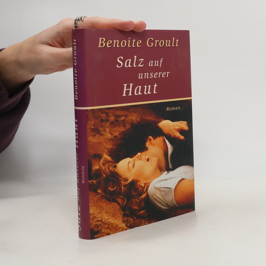 Benoîte Groult Salz auf unserer Haut