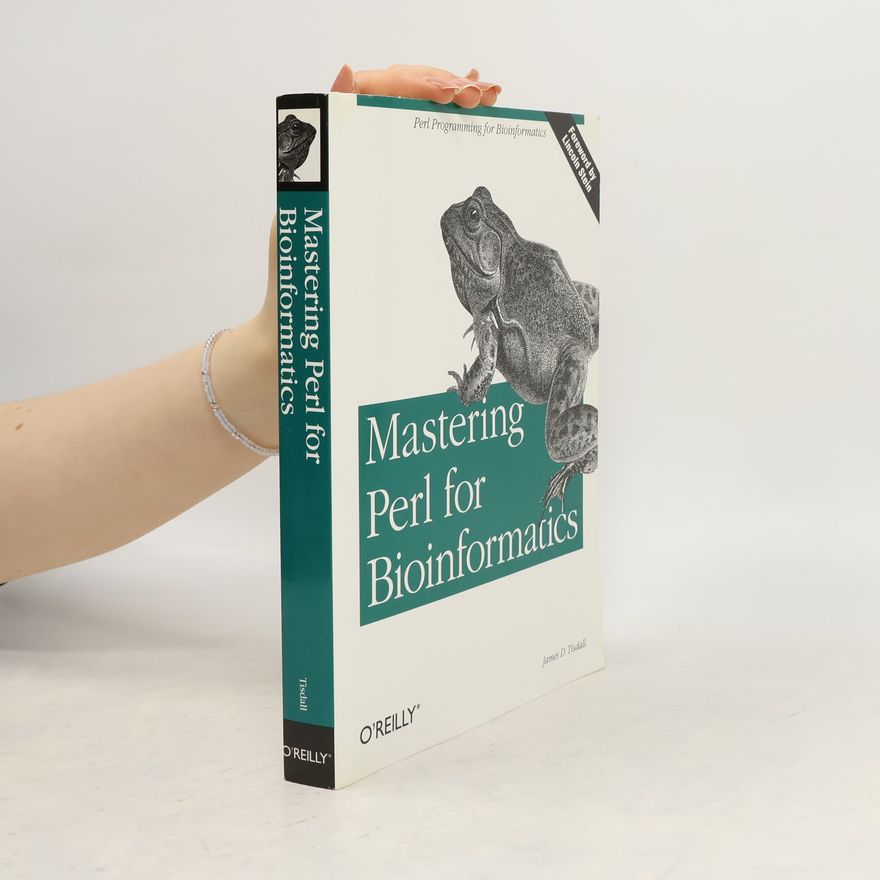 James D. Tisdall Mastering Perl for Bioinformatics