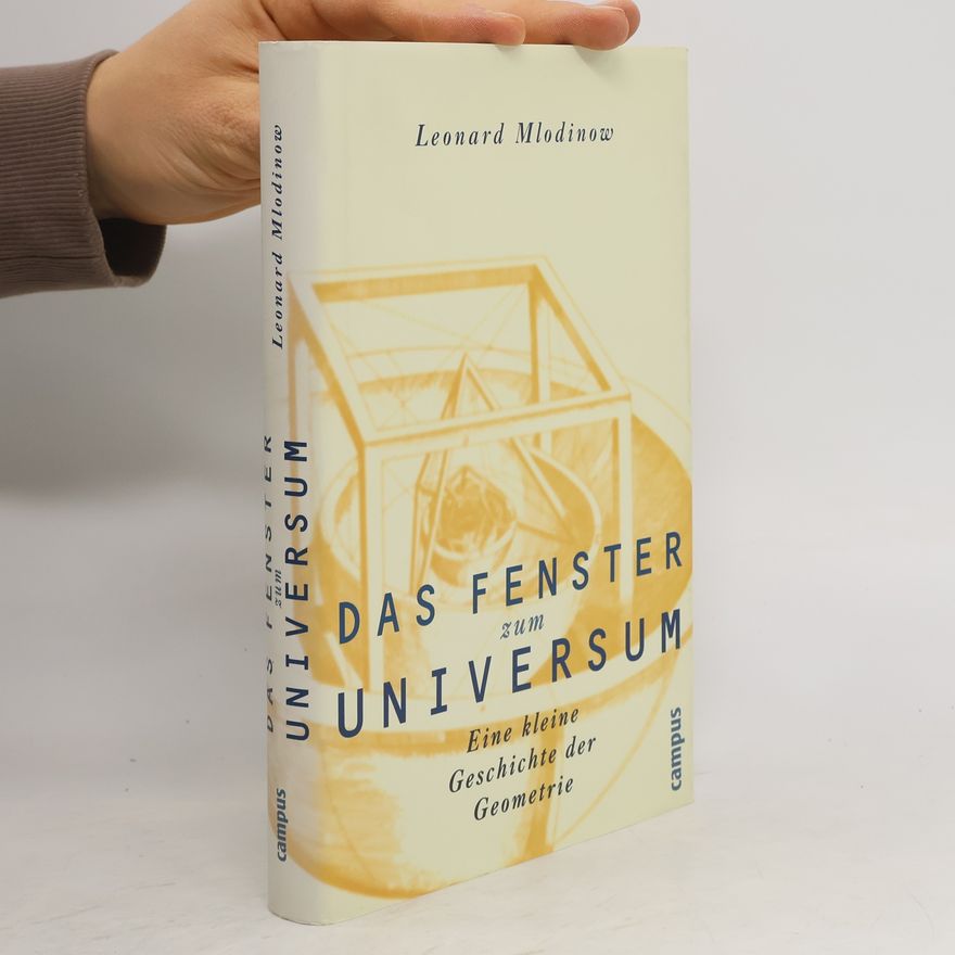 Leonard Mlodinow Das Fenster zum Universum