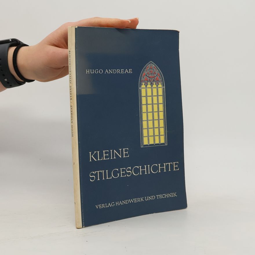 Hugo Andreae Kleine Stilgeschichte