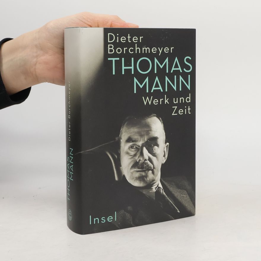 Dieter Borchmeyer Thomas Mann