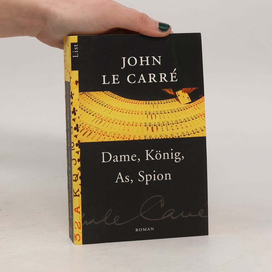John le Carré Dame, König, As, Spion