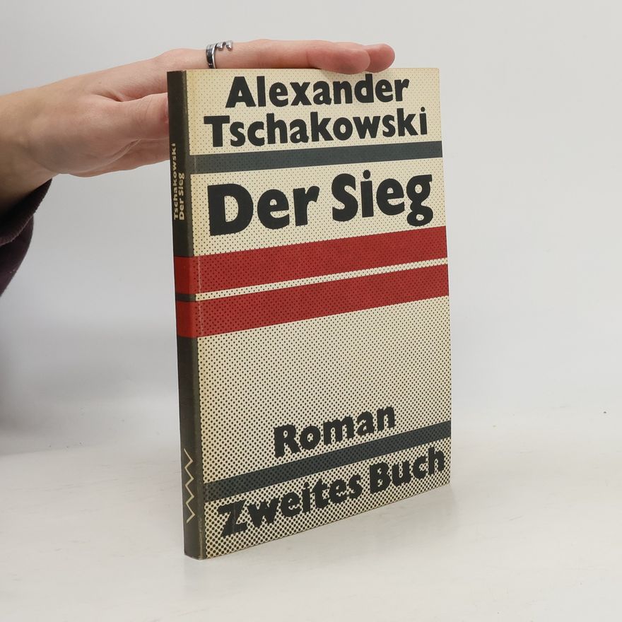 Alexander Tschakowski Der Sieg 2