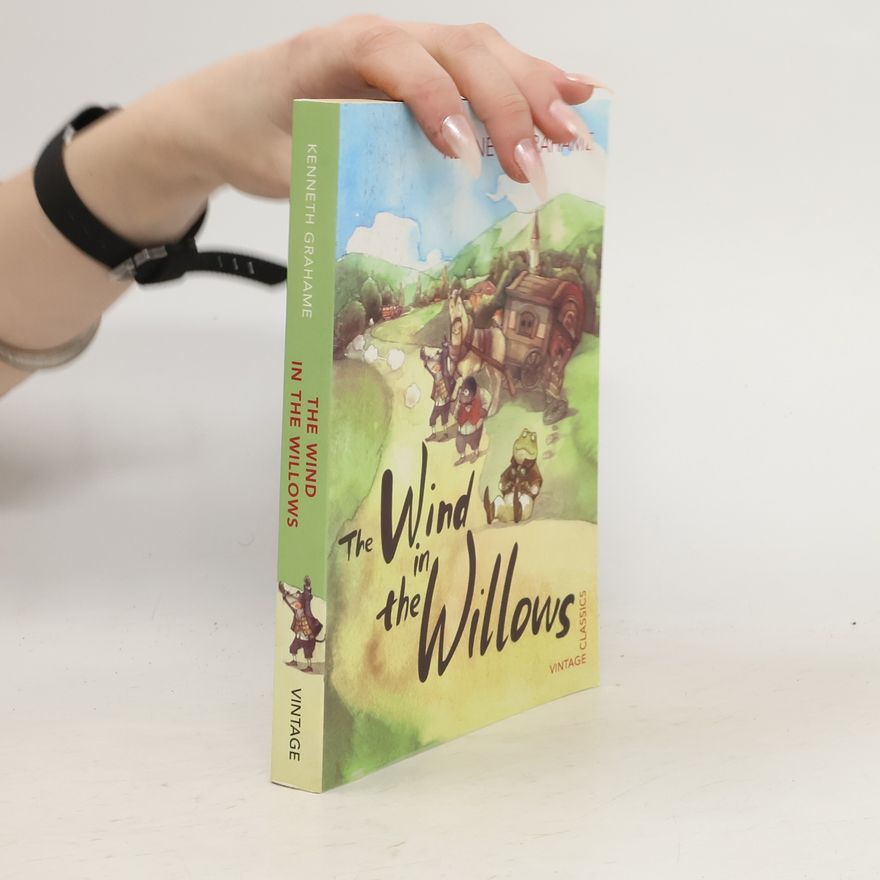 Kenneth Grahame The Wind in the Willows