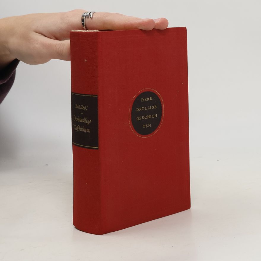 Honoré de Balzac Derbdrollige Geschichten