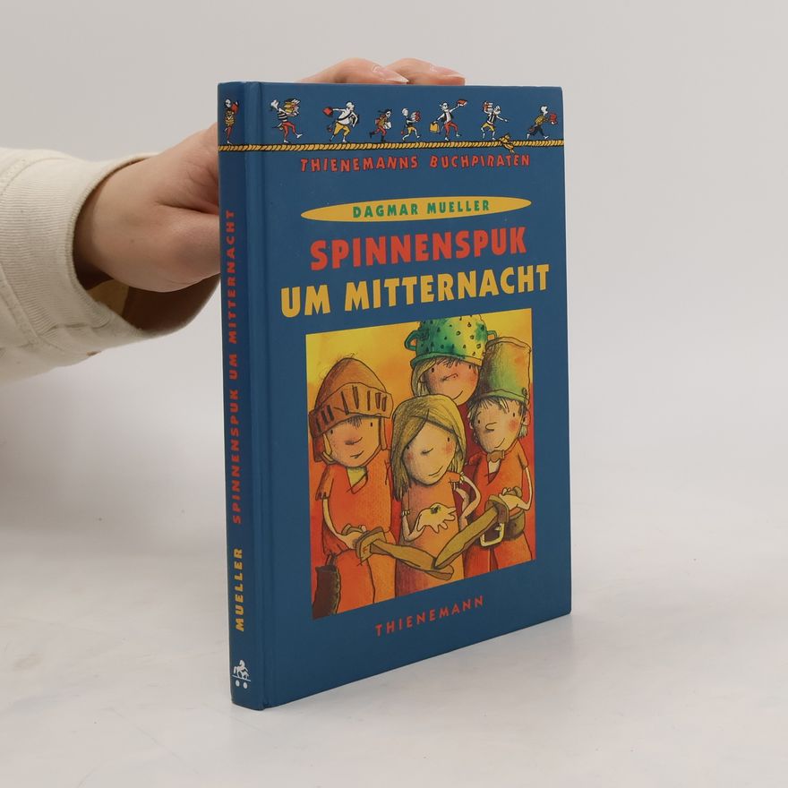 Dagmar H. Mueller Spinnenspuk um Mitternacht