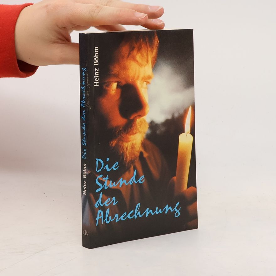 Heinz Bohm Die Stunde der Abrechnuns