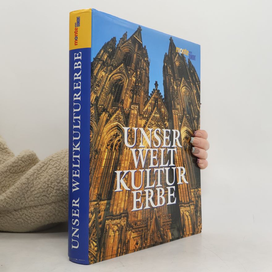 Hans Christian Hoffmann Unser Weltkulturerbe