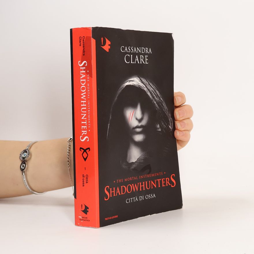 Cassandra Clare Città di ossa. Shadowhunters