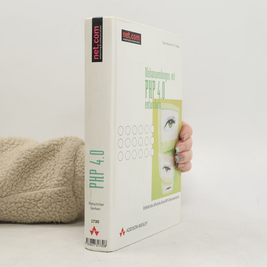 Till Gerken Webanwendungen mit PHP 4.0 entwickeln