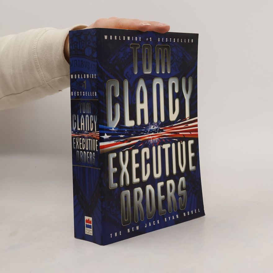 Tom Clancy Executive Orders