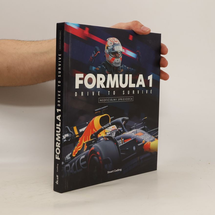Stuart Codling Formula 1: Drive to Survive (neoficiálny sprievodca)