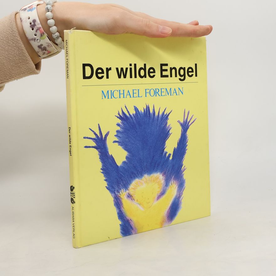 Michael Foreman Der wilde Engel