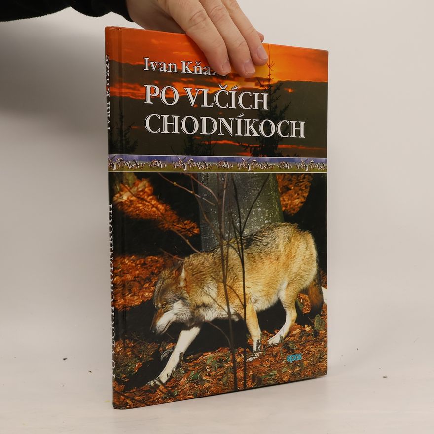 Ivan Kňaze Po vlčích chodníkoch