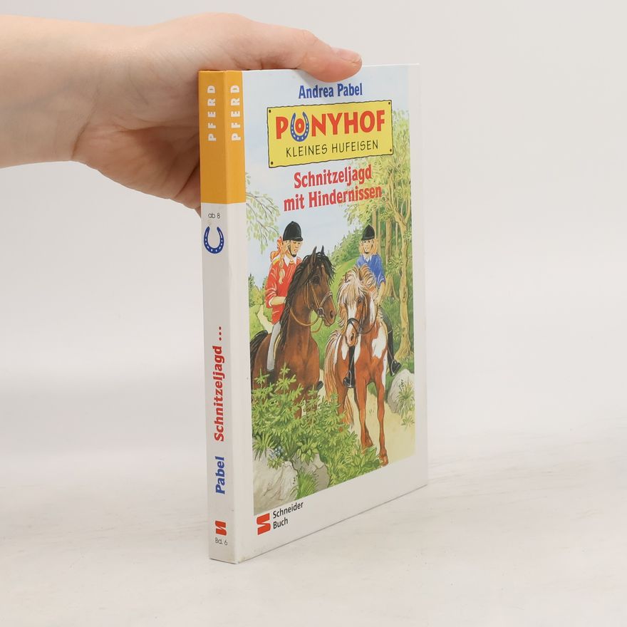 Andrea Pabel Ponyhof Kleines Hufeisen. Schnitzeljagd mit Hindernissen