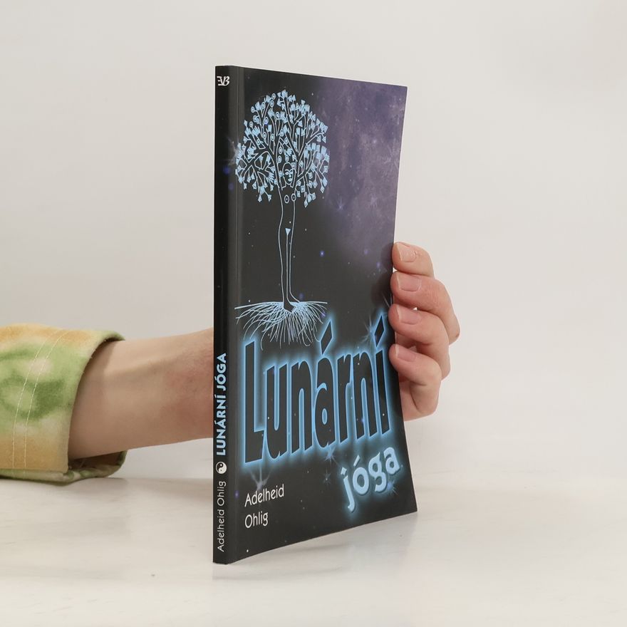 Adelheid Ohlig Lunární jóga
