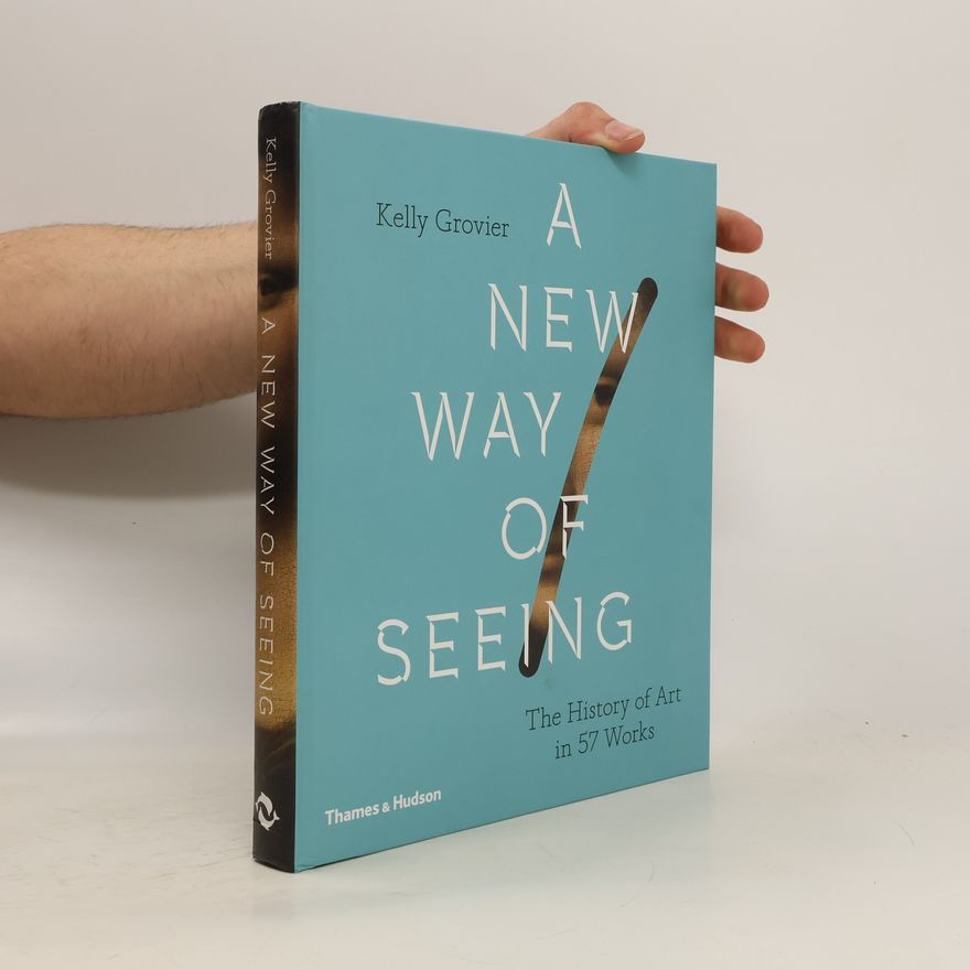 Kelly Grovier A New Way of Seeing