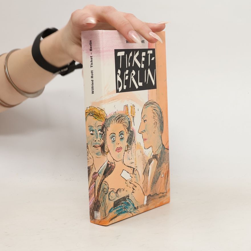 Wilfried Rott Ticket-Berlin
