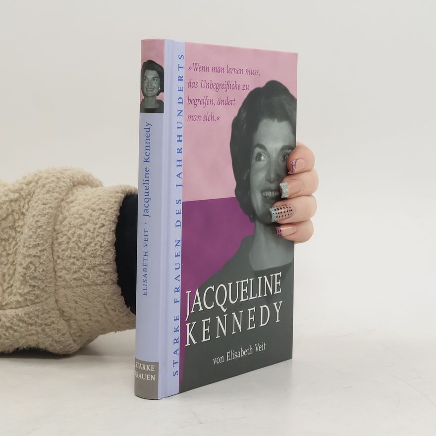 Elisabeth Veit Jacqueline Kennedy
