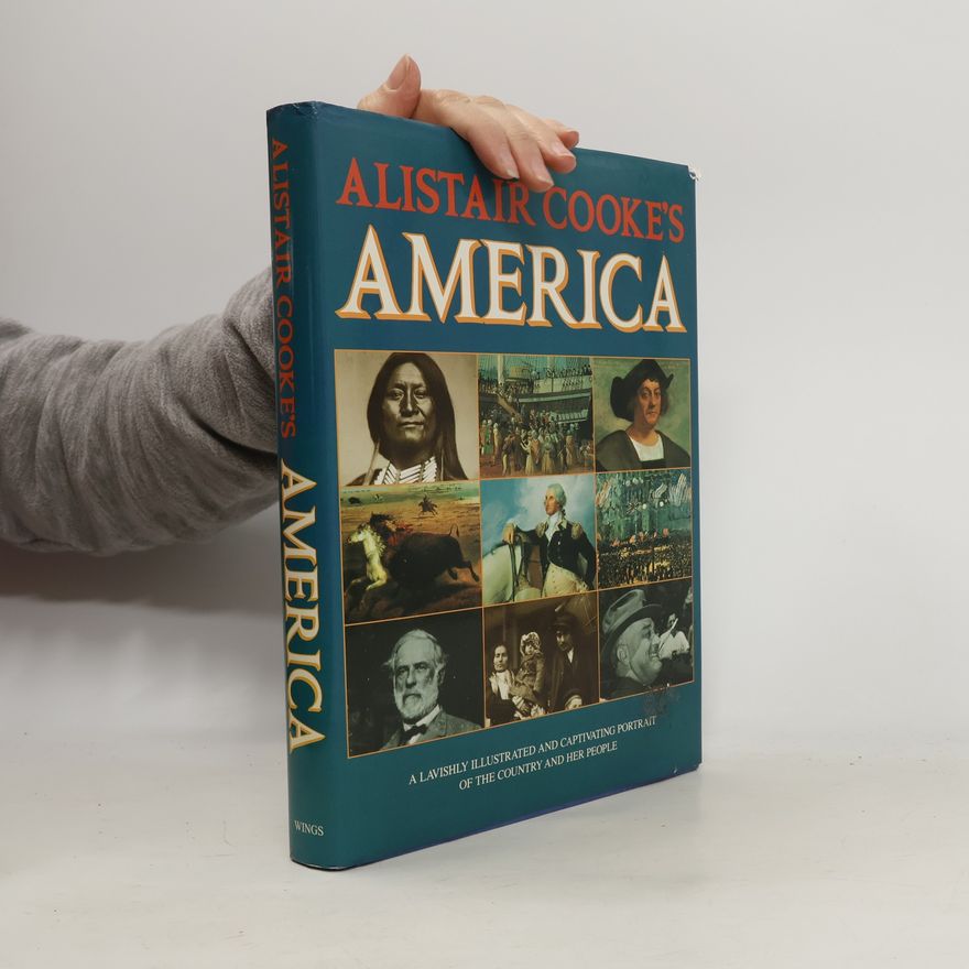 Alistair Cooke Alistair Cooke's America