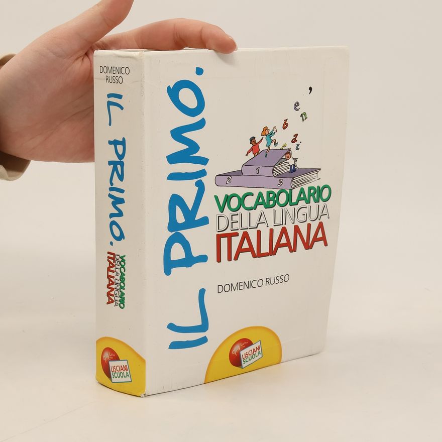Domenico Russo Antunez Il primo vocabolario della lingua italiana