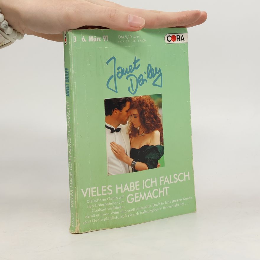 Janet Dailey Vieles habe ich falsch gemacht