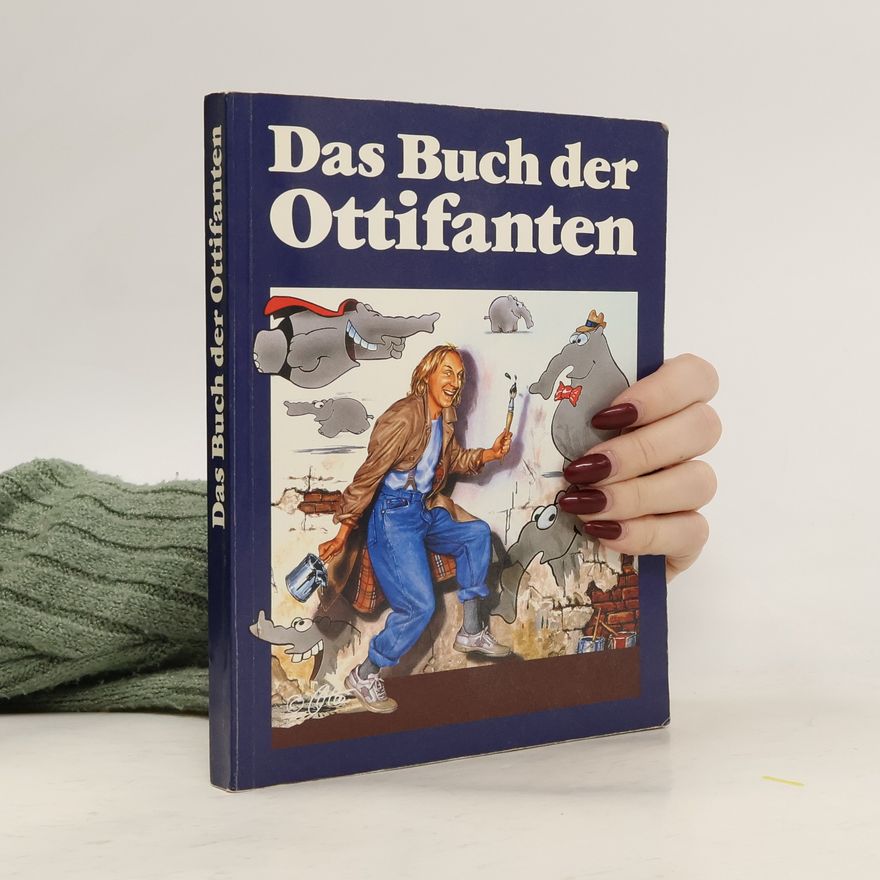 Autorenkollektiv Das Buch der Ottifanten