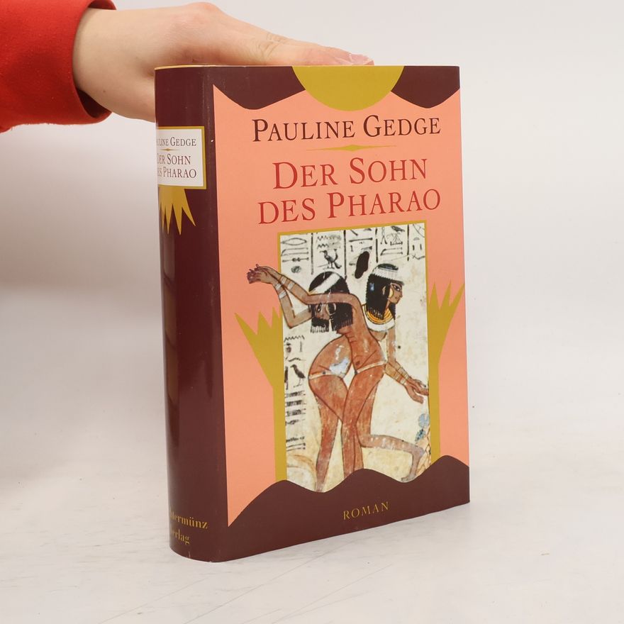Pauline Gedge Der Sohn des Pharao