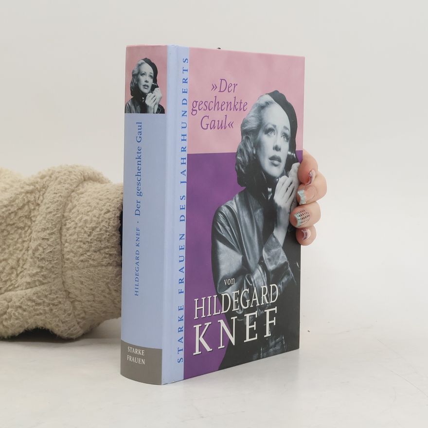Hildegard Knef Der geschenkte Gaul