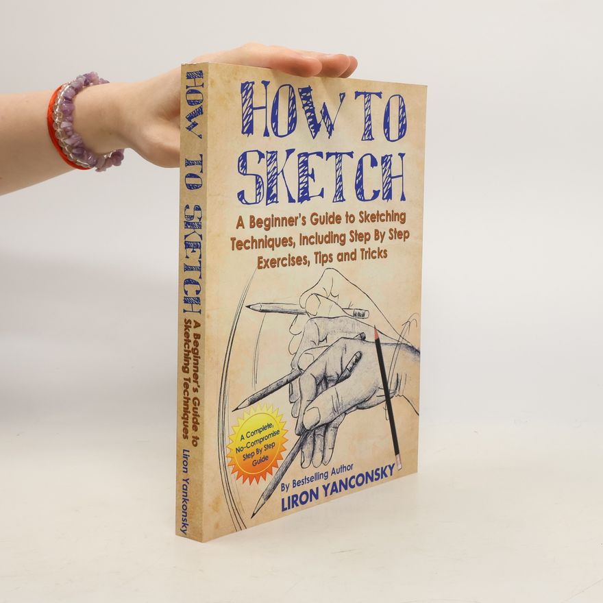 Liron Yancovsky How to Sketch
