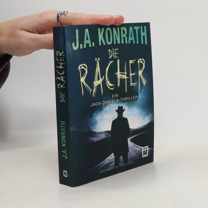 Peter Zmyj Jack-Daniels-Thriller - 15: Die Rächer