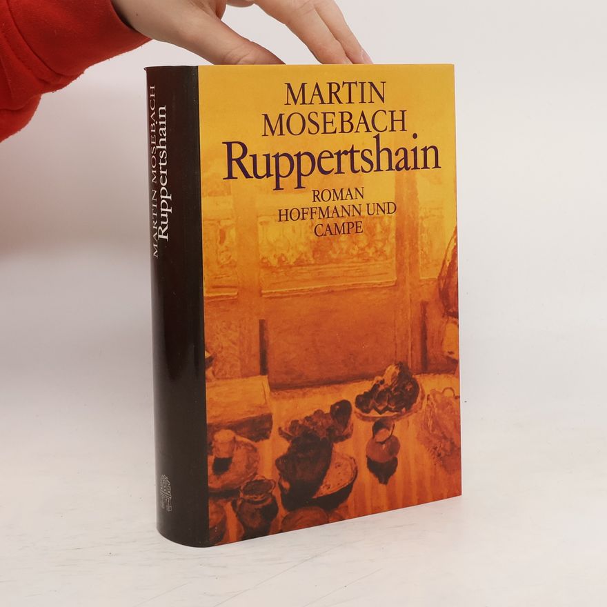 Martin Mosebach Ruppertshain