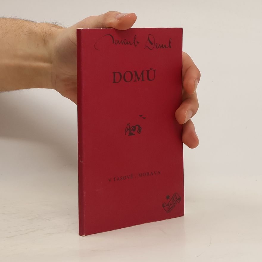 Jakub Deml Domů