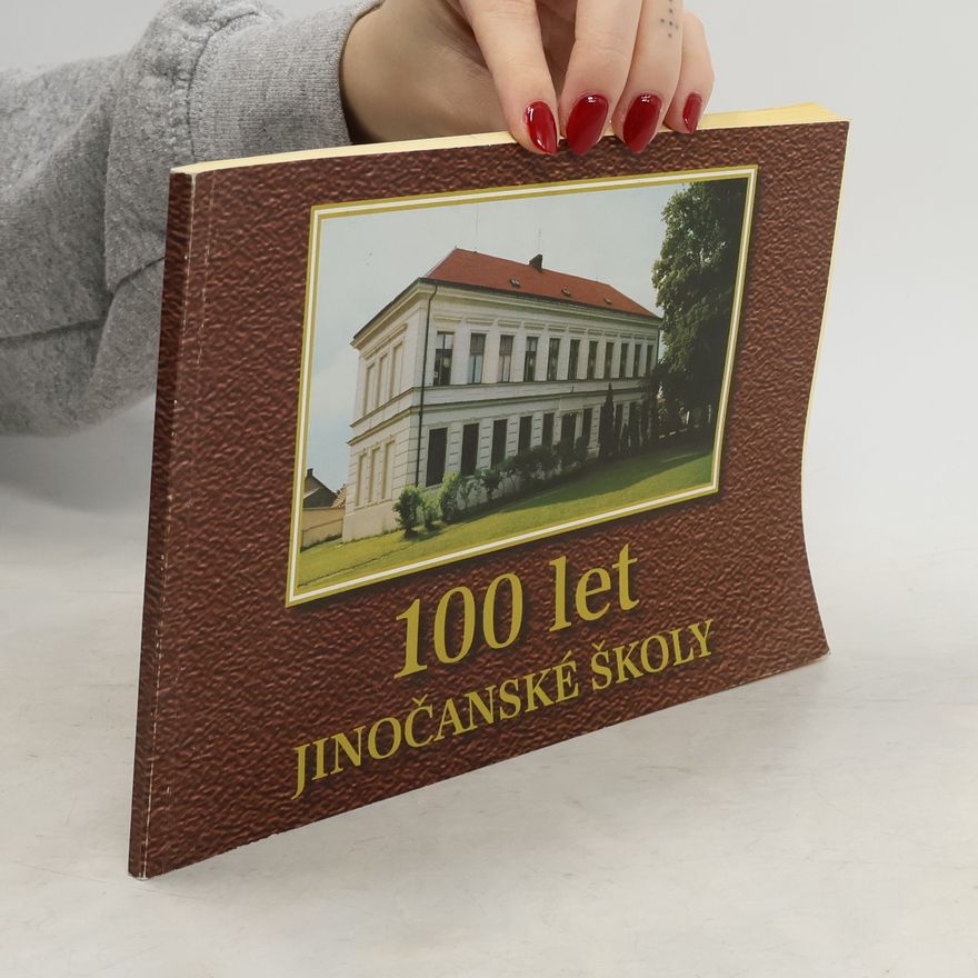 Jaroslava Rohlíčková 100 let jinočanské školy