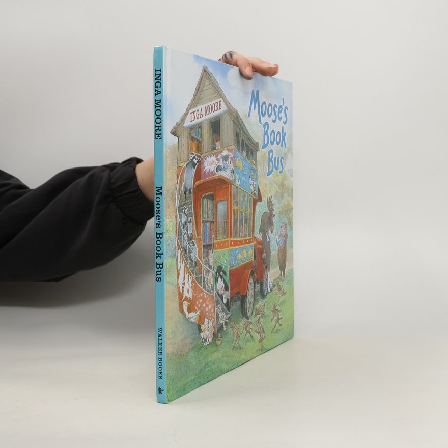 Inga Moore Moose's Book Bus