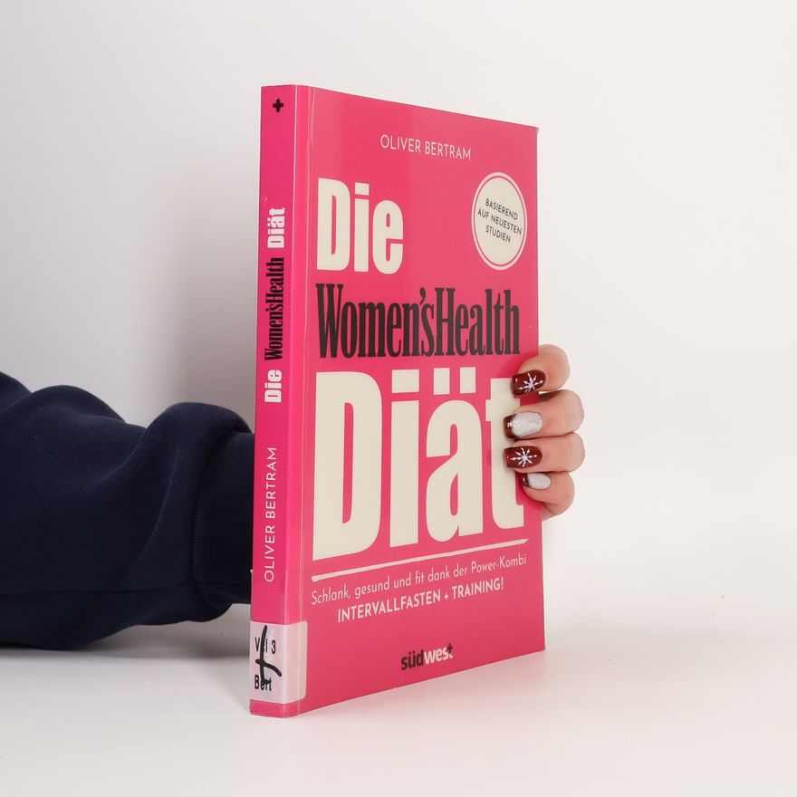 Oliver Bertram Die Women's Health Diät