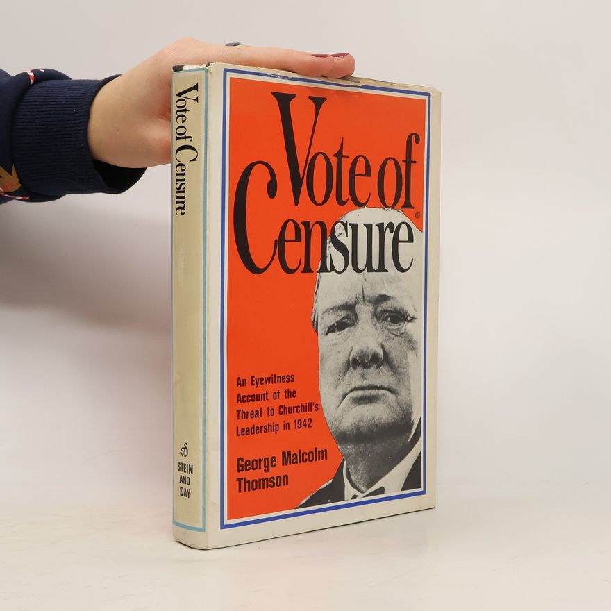 George Malcolm Thomson Vote of Censure