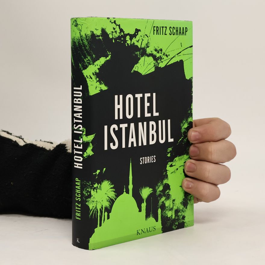 Fritz Schaap Hotel Istanbul