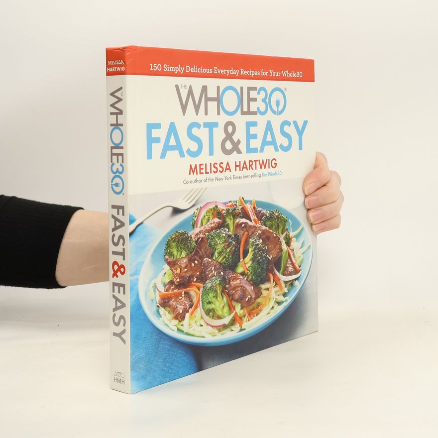 Melissa Ricketts Urbán The Whole30 Fast & Easy Cookbook