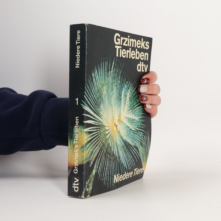 Bernhard Grzimek Grzimeks Tierleben 1. Niedere Tiere