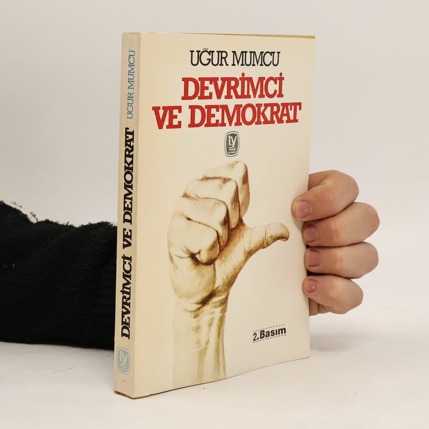 Uğur Mumcu Devrimci ve Demokrat