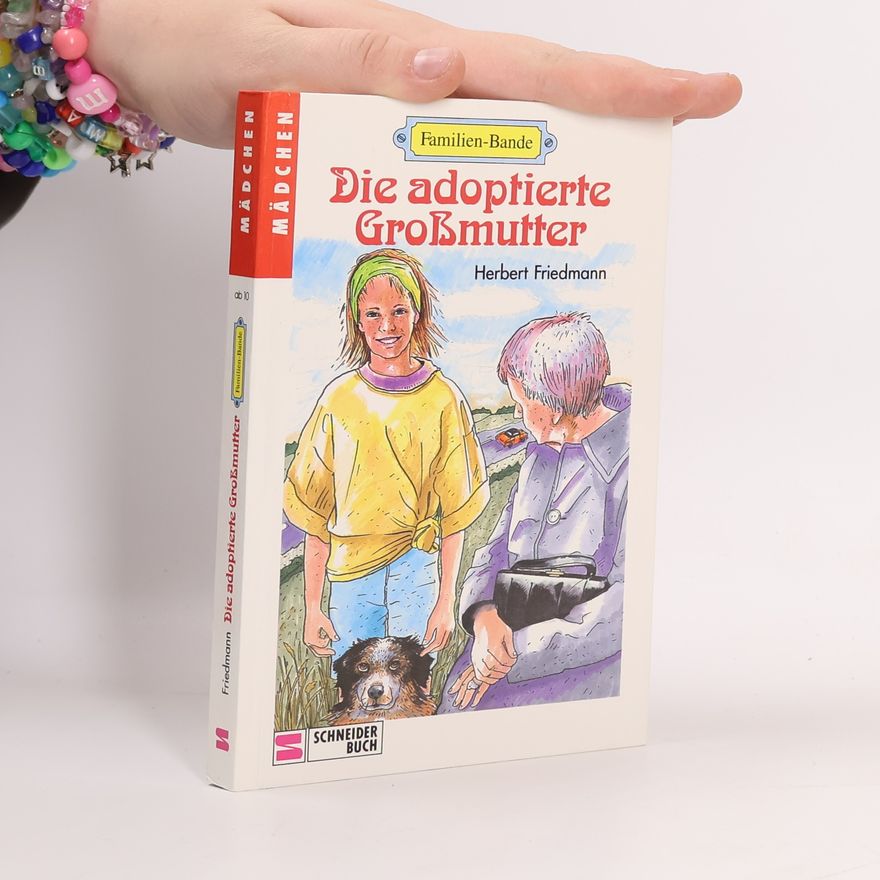 Herbart Friedmann Die adoptierte Grossmutter