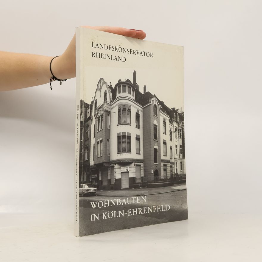 Henriette Meynen Arbeitsheft - 23: Wohnbauten in Köln-Ehrenfeld