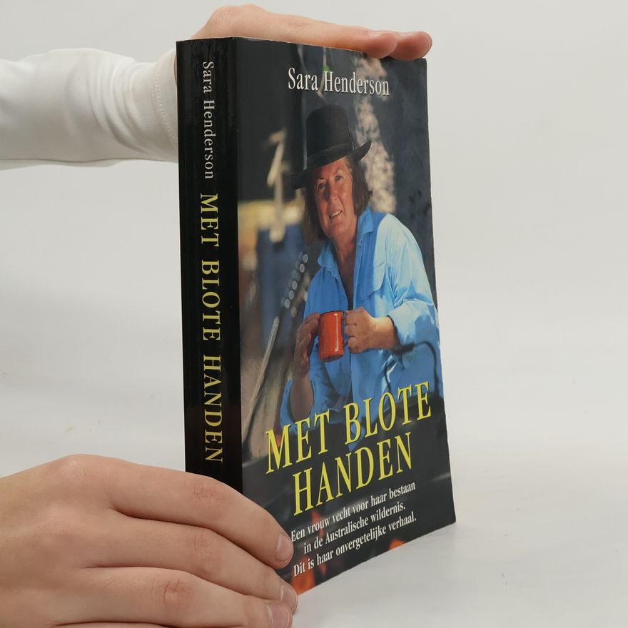 Sara Henderson Met blote handen