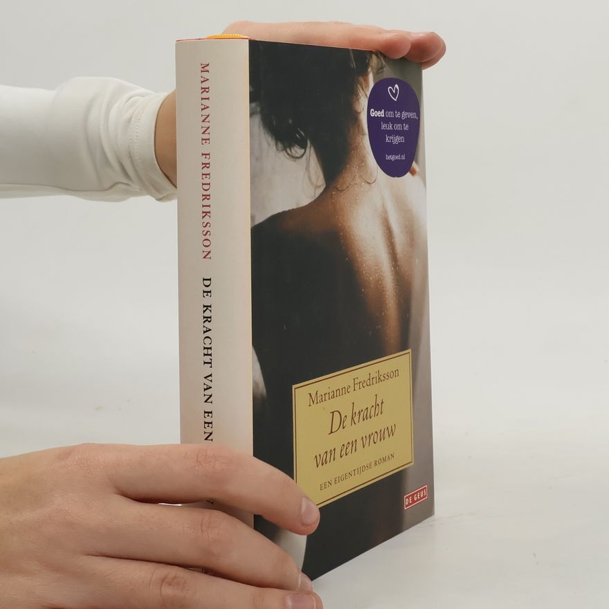 Marianne Fredriksson De kracht van een vrouw