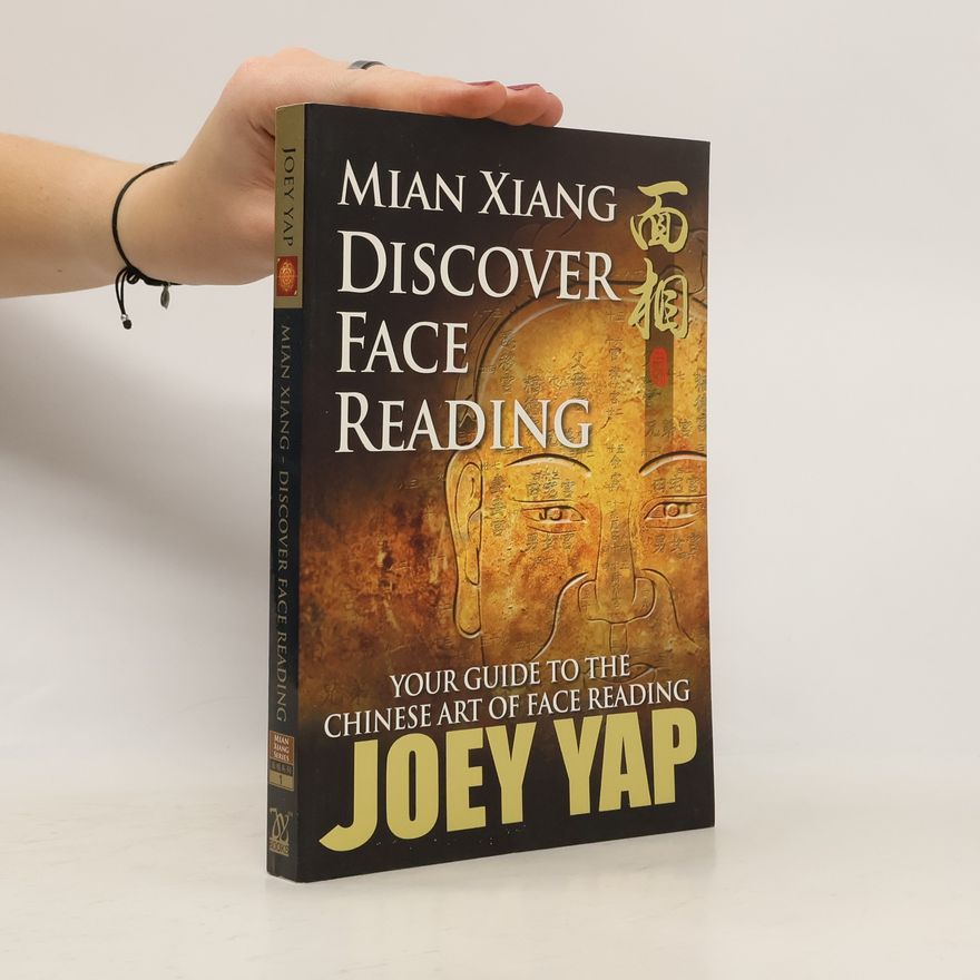 Joey Yap Mian Xiang Discover Face Reading