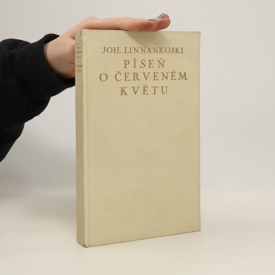 Johannes Linnankoski Píseň o červeném květu